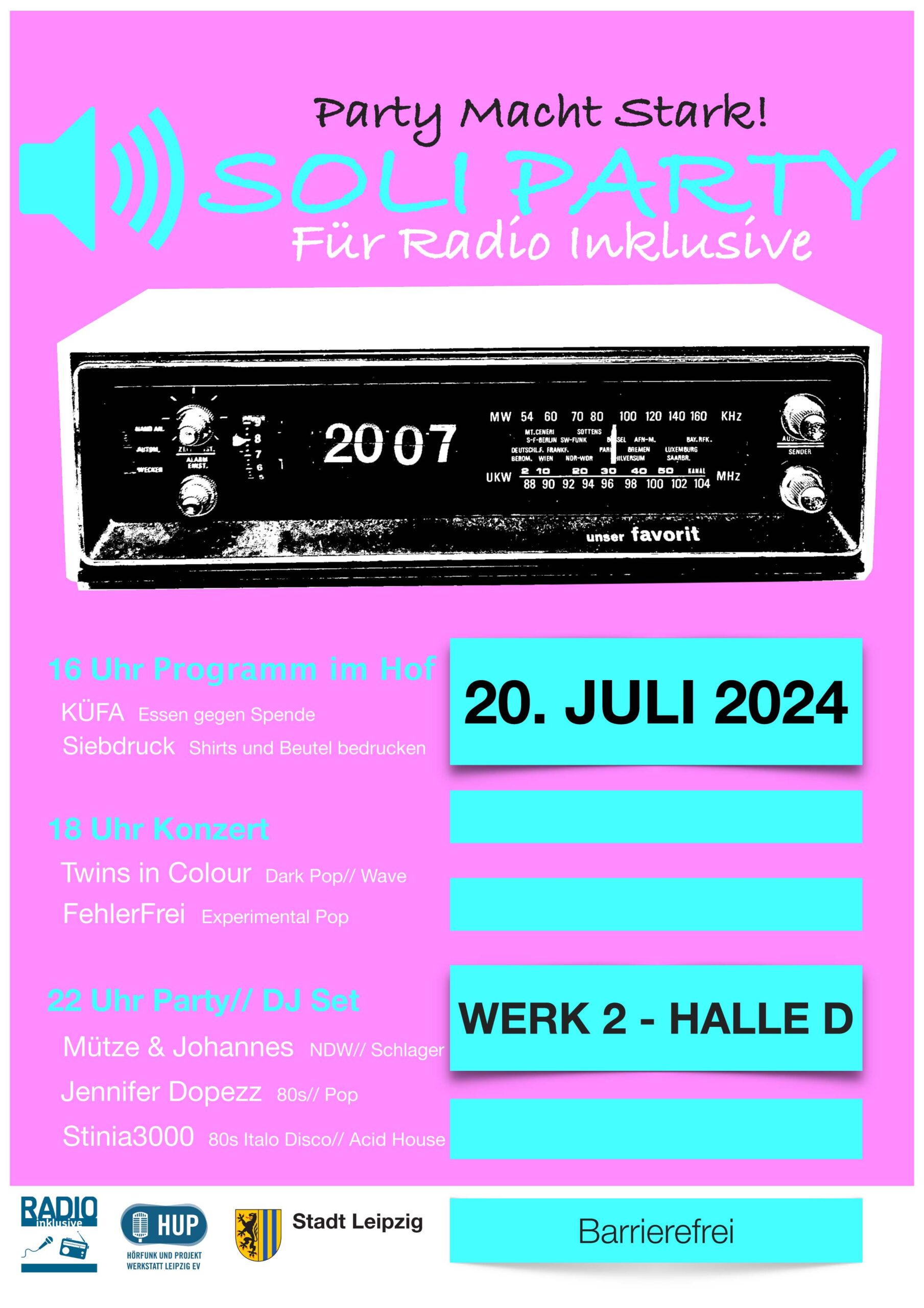 Ein Ankündigungsplakat für unsere Soli-Party. Um einen alten Radio-Wecker stehen folgende Informationen: "Party macht stark!" Soli-Party für Radio Inklusive. Samstag, 20.07.2024, Werk 2 - Halle D in Leipzig, 16-18 Uhr Küfa (Essen gegen Spende) + Siebdruckwerkstatt, 18-1 Uhr Live-Musik und DJ-Musik. Bands: FehlerFrei (Experimental Pop), Twins in Colour (Dark Pop / Wave) . DJ: DJ-Team Mütze + Johannes (NDW, Pop, Schlager), DJ Jennifer Dopezz (80s, Pop), DJ Stinia 3000 (80s Italo Disco, Acid House). Barrierefrei.